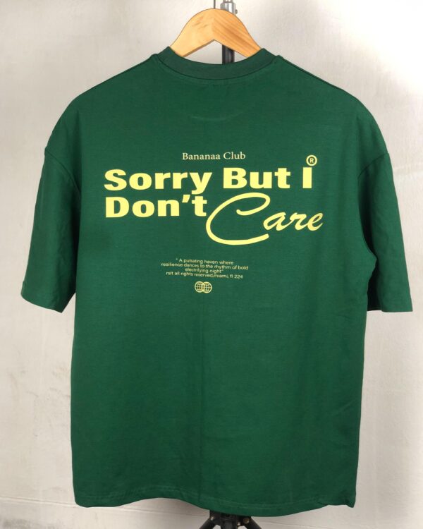 SORRY I DON_T CARE